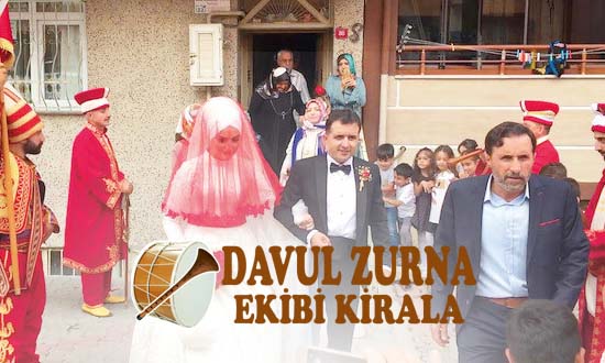 Davul Zurnacı Kirala